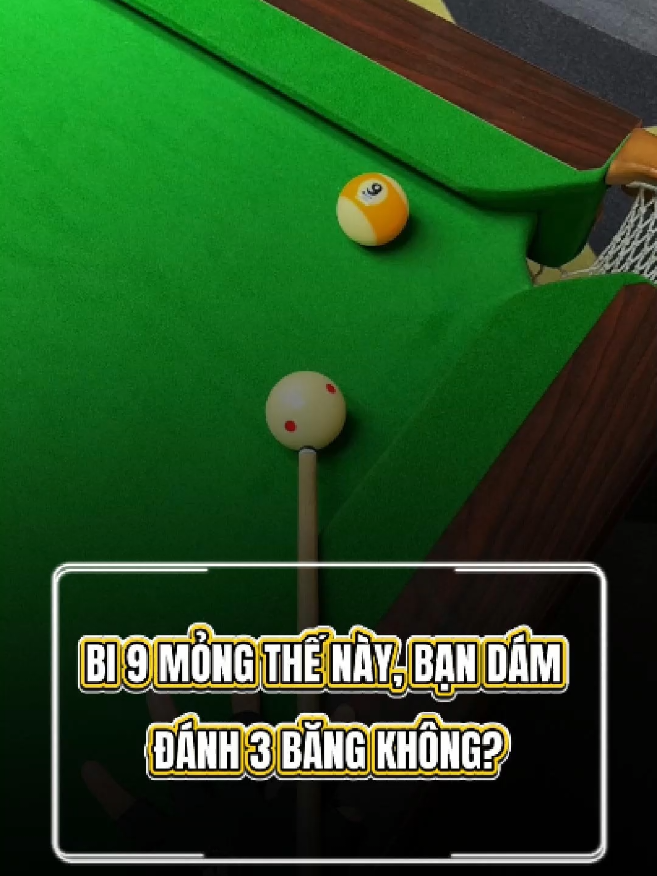 Bi 9 mỏng thế này, bạn dám đánh 3 băng không? #Bida #Billiards #Pool #KyThuatBida #MeoBida