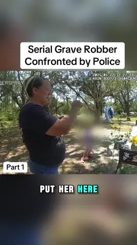 Serial Grave Robber Confronted by Police #cops #police #karen #bodycam #fyp 
