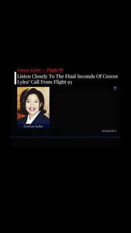 On September 11, 2001, United Airlines flight attendant CeeCee Lyles was aboard Flight 93 when hijackers took control of the plane. At about 9:47 a.m., she used an onboard Airfone to call her husband, Lorne, and left a short message telling him that the plane had been hijacked, that she loved him, and to tell their children she loved them.  Later, at about 9:58 a.m., Lyles made another call using her cell phone and reached her husband directly. She told him passengers and crew were trying to force their way into the cockpit. Around this same time, the passengers’ counterattack was underway. Flight 93 crashed near Shanksville, Pennsylvania, at 10:03 a.m., killing everyone aboard.  Some people online claim a faint phrase at the end of the earlier recording sounds like “it’s a frame.” That wording does not appear in the official National Park Service/FBI transcript, so I’d present it only as a disputed interpretation, not as her confirmed final words.  What do you hear in the final seconds of the recording? Follow for more true stories, documentaries, and moments from history #heartbreaking #september11 