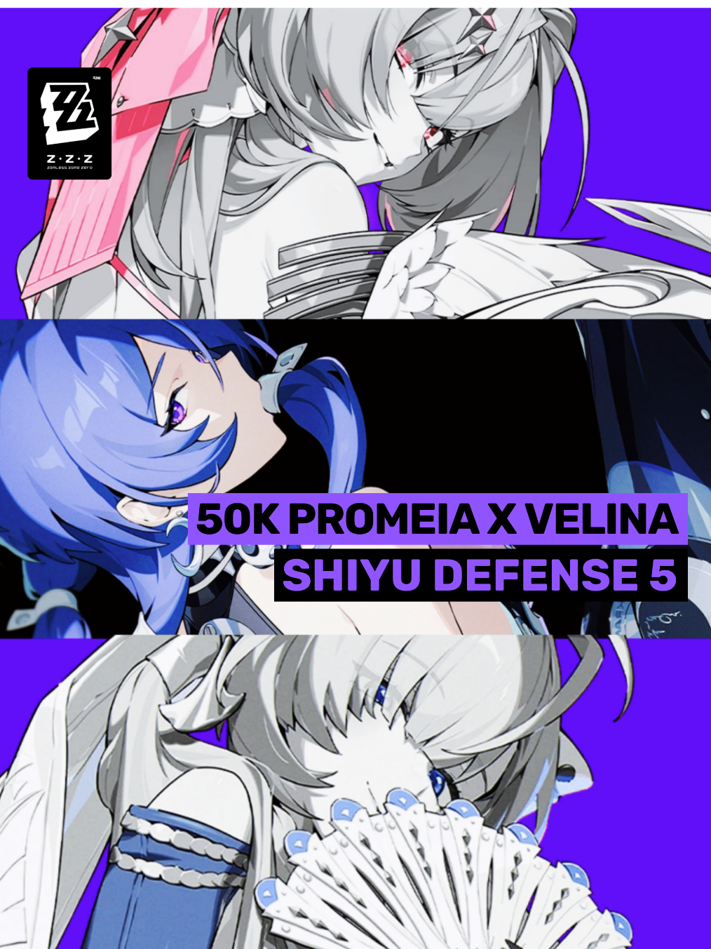 (v3.2) M1W1 Promeia x M0W1 Velina 50k Shiyu Defense 5-1. My builds are at the end of the video. #zzzero #zzzvideo #zzzguide #zzzcreators #remielle 