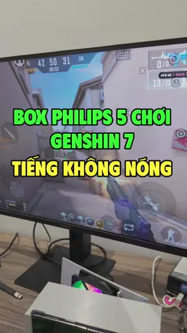 Box Philips 5 Chơi Genshin 7 Tiếng Không Nóng #boxphilips5 #GenshinImpact #testgame