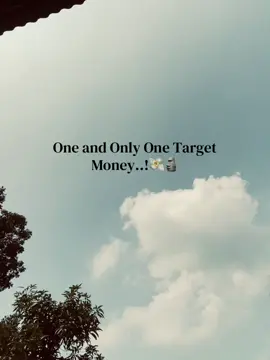 One and Only One Target Money..!💸🗿#foryou #vairal_video #trending #tiktokviral #sigmaboy  