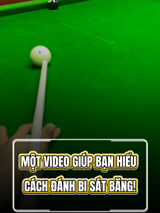Một video giúp bạn hiểu cách đánh bi sát băng! #hocbida #caothubida #bidaVietNam #xuhuong #viral