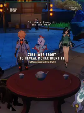 #ZIBAI ⟡ New event is here !! Zibai revealed her identity to Lan Yan is so her  #moonchasefestival #genshinevent #GenshinImpact #foryou 7.1 moonchase festival event - Zibai and Zhongli 