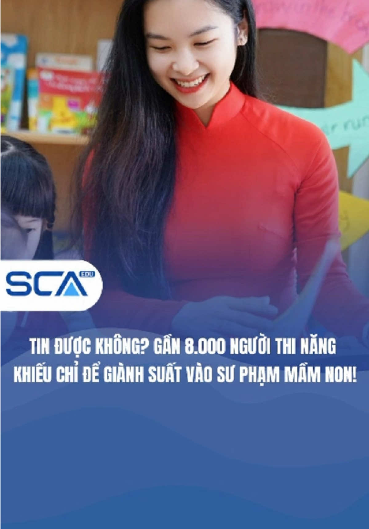 Gần 8000 người thi năng khiếu chỉ để giành suất học vào sư phạm mầm non! Còn cơ hội nào cho 2K9? #scaedu #hsca #xh #2k9 #hcmue 