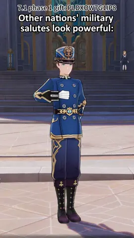 How Soldiers Salute gift for u: PLDXOW7G1IP8 #genshincheng #genshinshorts #genshin #GenshinImpact #genshinimpactedit