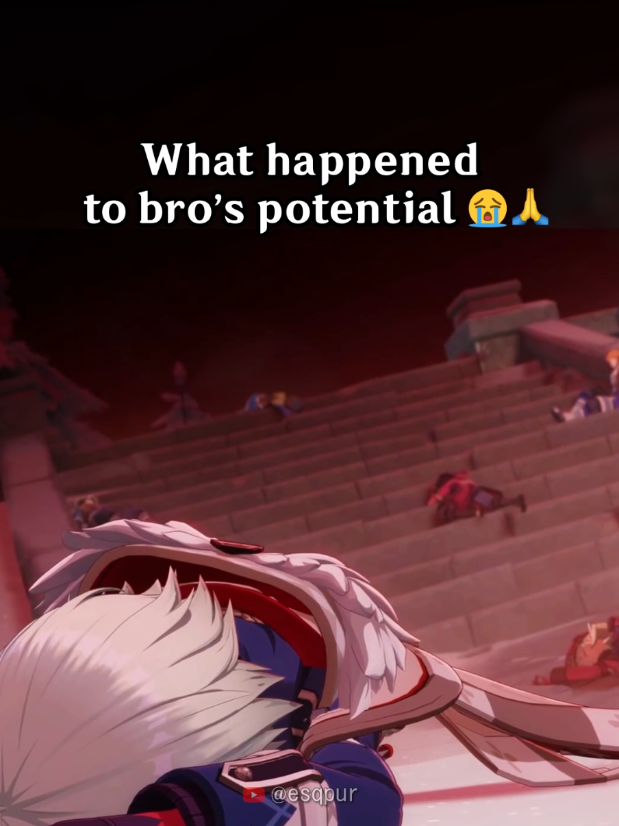 What happened to bro's potential 😭🙏 #hoyocreators #GenshinImpact 