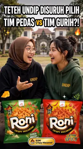 Teteh Undip disuruh pilih tim pedas vs tim gurih, ternyata Roni yang bikin rebutan yd4685ws karena se-enak itu 😭🔥 Keunikan produk RONI: - Tekstur yang Crunchy dan Renyah - Rasanya yang beragam dengan pilihan rasa GURIH dan PEDAS - Urusan makaroni, #PilihRONI yang #RenyahnyaPASTI @ronimakaroni.id 