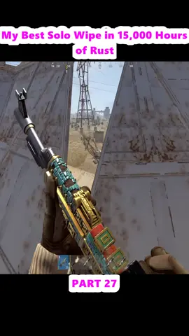 My Best Solo Wipe in 15,000 Hours of Rust (27)