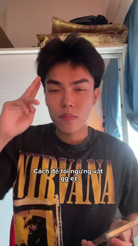 Cách tôi đã ngừng vắt gg ez 💔#trungphung #ggez #themmotkhoi 