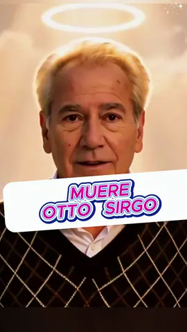 ¡Se nos fue otro grande! Muere Otto Sirgo, ícono de las telenovelas mexicanas, a los 79 años. #ottosirgo #telenovelas #novelas #actor