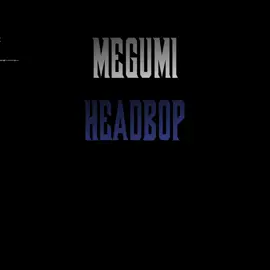 megumi headbop anim by me | credit if u use | song : INTERRUPTOR | jjk viral trend edit | headbop jjk edit | #jjk #trend #recommendations #megumi #headbop 