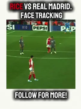 Declan Rice Vs Real Madrid face tracking #clips #declanrice #realmadrid #xybca #fyppppppppppppppppppppppp 