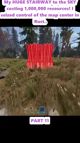 My HUGE STAIRWAY to the SKY costing 1,000,000 resources! I seized control of the map center in Rust. (11)