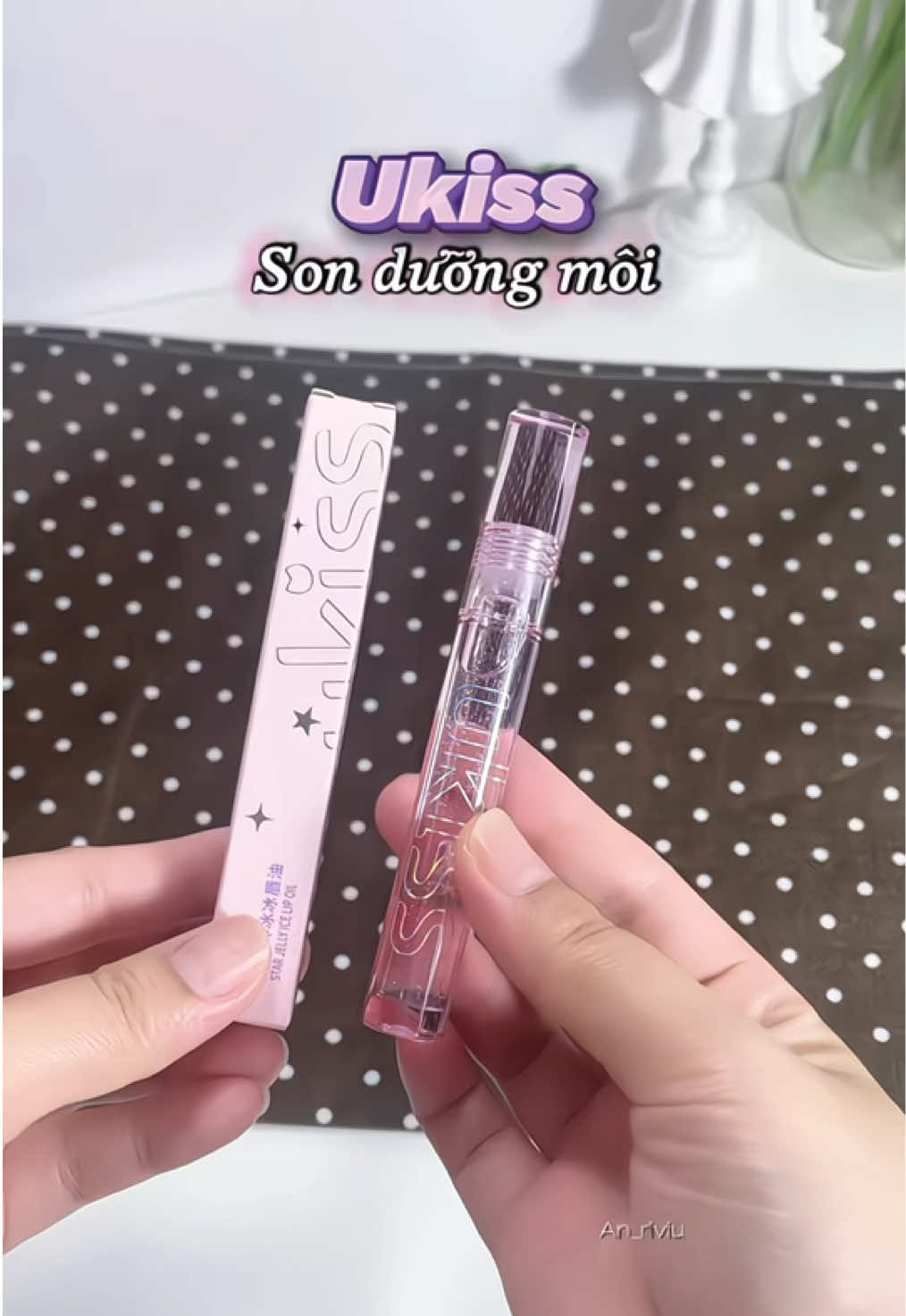 #sonduongmoi #ukiss #sonukiss #sonbongduongmoi #sonxinh 