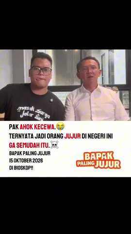 Pak Ahok kecewa!! Ternyata jadi pej4bat di negeri ini, tidak semudah yang dibayangkan!!😱 Kalau kalian jadi pej4bat, kalian pilih jadi pej4bat jujur atau bohong? Bapak Paling Jujur 15 Oktober 2026 di bioskop! #filmbpj #filmpalingjujur #fyp #fypシ #foryoupage 