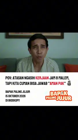 Sebenernya kalian seneng atau kesel sih, kalo kalian dapet kerjaan di jam istirahat kalian?🗿 Mimin sih jujur kesel yah.🤓 Bapak Paling Jujur  15 Oktober 2026 di bioskop! #filmbpj #filmpalingjujur #fyp #fypシ #foryoupage 