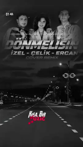 Efsane gurup #izelçelikercan #dönmelisin #giraykaan #cover #remix 