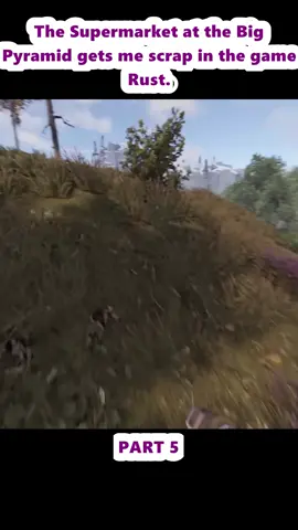 The Supermarket at the Big Pyramid gets me scrap in the game Rust. (5)