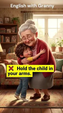 Stop Saying “HOLD”! 🚫  Use These Powerful English Words Instead!  ❌ Don't say: Hold the child in your arms. ❌ Don't say: Hold the handle tightly. ❌ Don't say: Hold the door open. ❌ Don't say: Hold the glass tightly.  #englishlearning #englishspeaking #English #DailyEnglish #englishgrammar 