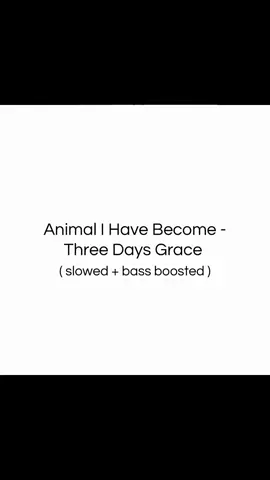Animal I Have Become - Three Days Grace ( slowed + bass boosted ) #audios #gymaudio #bassboosted #hypergamy #tojisenz 