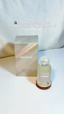 Tặng người yêu thương #nuoachoanu #vzone #verites #nuochoaverites #quatang20_10 