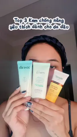 Top 3 Kem chống nắng mình yêu thích nhất dành cho Da Dầu #kcn #sunscreen #kemchongnang #reviewlamdep #skincare 