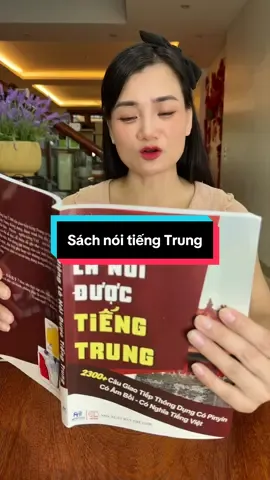 Mở miệng ra là nói được tiếng Trung, sau 1 tháng nói như gió #xuhuong #anhlonglanh86 #sách #hoctiengtrung #sachhoctiengtrung 