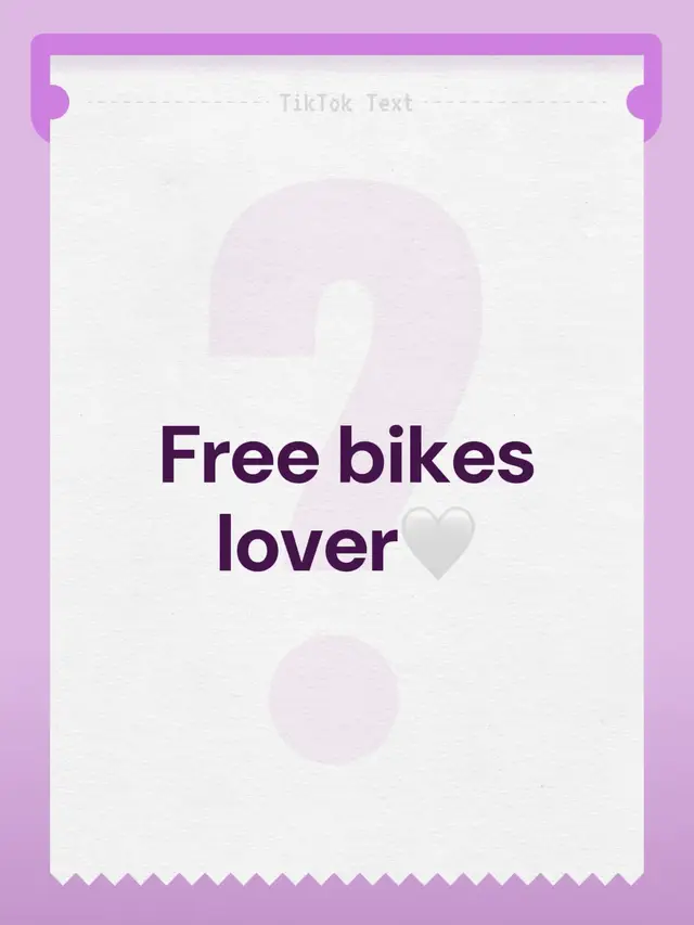 Free bikes lover🤍