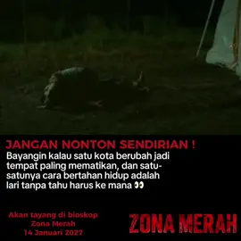 Siap-siap masuk ke dunia yang penuh teror dan ketegangan! 👀🔥 Jangan sampai ketinggalan keseruan film Zona Merah yang akan tayang. Berani nonton? #zonamerah #filmindonesia #comingsoon #abcxyz #fyp 