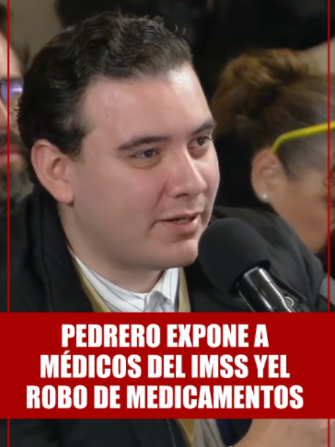 Manuel Pedrero expone robo de medicamento por parte de médicos del IMSS para venderlos en sus consultorios y en Mercado Libre #ClaudiaSheinbaum #NoticiaMx #MañaneraHoy #Noticias