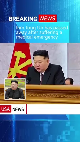 Kim Jong Un has passed away after suffering a medical emergency#kimjongun #breakingnews #us #medical #fyp 