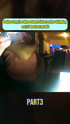 Police Surprise Dine & Dash Sisters After Skipping a $137 Restaurant Bill#cops #police #policeofficer #bodycam #copsusa 