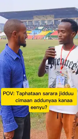 Taphataan kun eenyu?#football #foryou #fyp #foryoupage #viralvideo 