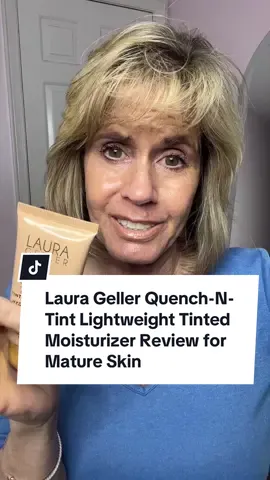 Are you tired of heavy makeup settling into fine lines? At 58, I don't need every sun spot and wrinkle covered—I just want my skin to look even, hydrated, and natural! Watch why the Laura Geller Quench-N-Tint Lightweight Tinted Moisturizer is a game-changer for mature skin.  #DealsForYouDays #TikTokShopBlackFriday #LauraGellerBeauty #MatureSkinMakeup #TintedMoisturizer @Laura Geller Beauty 