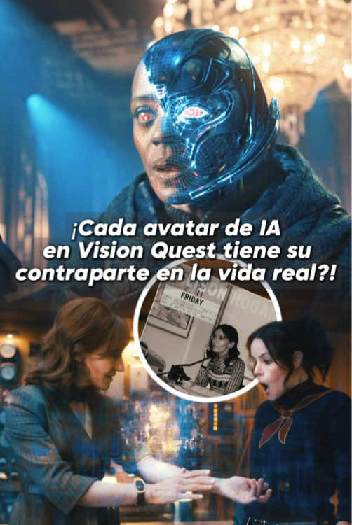 ¡Cada avatar de IA en Vision Quest tiene su contraparte en la vida real?! #visionquest #WhiteVision #ultron #friday #edith 