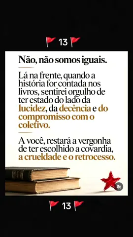 O tempo passa, os discursos se perdem, mas as escolhas permanecem. E um dia, cada um terá que conviver com o lado que escolheu. Seu voto não define apenas o presente, mas também o futuro que queremos construir juntos. 🇧🇷🚩#brasil #voto #reflexao #lula #futuro 