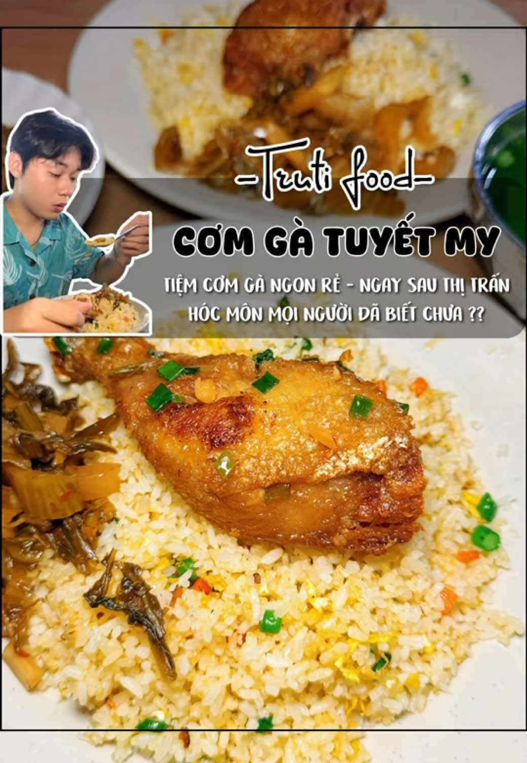 Cơm gà xối mỡ Tuyết My - quán cơm gà ngon giá siêu rẻ tại thị trấn Hóc Môn mn biết chưa taa ???  #trutithattha #comgaxoimo #comga #hocmon #hocmonangi 