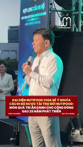 Đại diện Nutifood chia sẻ ý nghĩa cầu đi bộ được tài trợ bởi Nutifood: món quà tri ân dành cho cộng đồng sau 25 năm phát triển. #CaudiboNutifood #Dauankycong #Xuhuong #Tiktok 