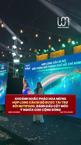 Khoảnh khắc pháo hoa mừng hợp long cầu đi bộ được tài trợ bởi Nutifood, đánh dấu cột mốc ý nghĩa cho cộng đồng TP.HCM. #CaudiboNutifood #Dauankycong #Xuhuong #Tiktok 