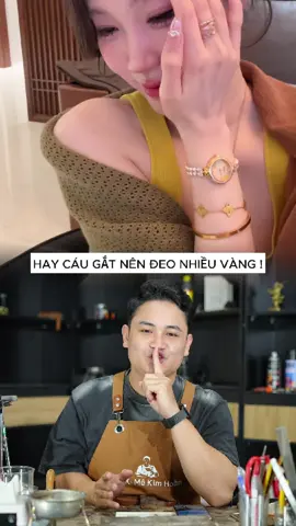 Người hay cáu gắt nên đeo nhiều vàng #k207 #a2 #c #vang #huykvienchibao 