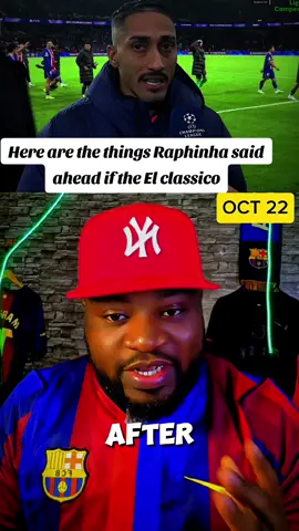 Here are the things Raphinha said ahead if the El classico #barcelonafc🔴🔵 #viscabarça #laliga 