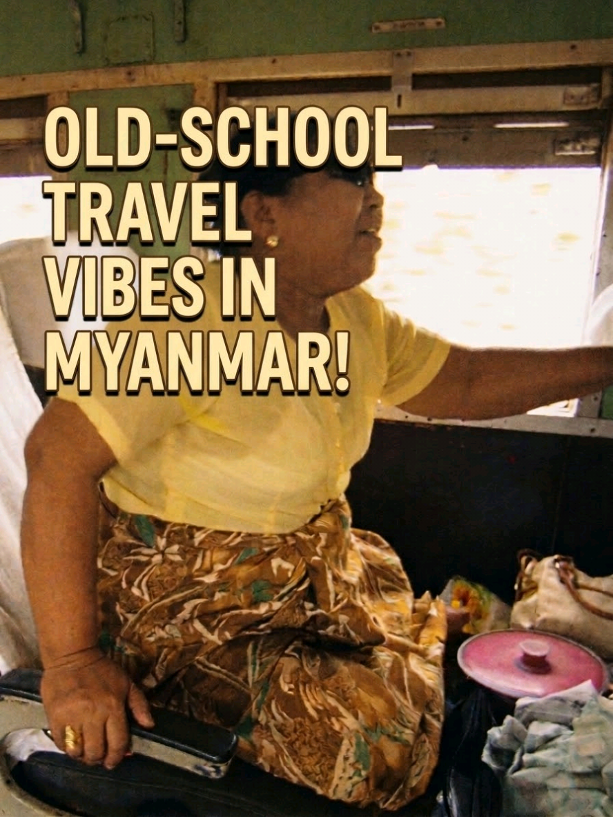 Old-school travel vibes in Myanmar! 🚂🇲🇲 ​#OldSchoolMyanmar #MyanmarVibes #TrainVibes #FYP #ViralVideo 