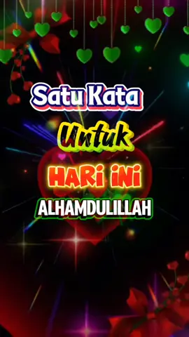 Satu kata untuk hari ini Alhamdulillah terimakasih Ya Allah masih diberi nikmat sehat sampai hari ini🤲 #storyharian  #statusharian  #storywa  #storykatakatamotivasi  #katakatamotivasi 