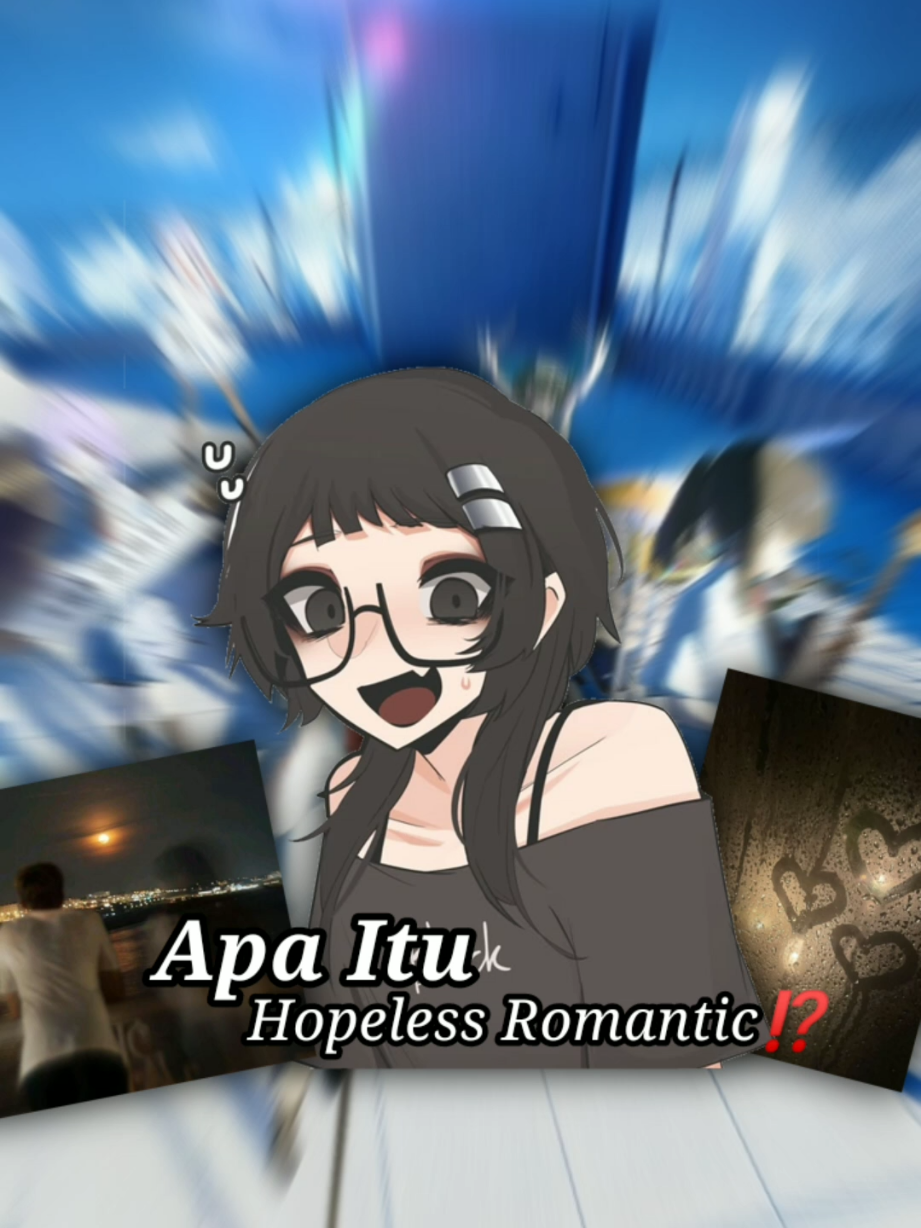 Apa Itu Hopeless Romantic⁉️ #fandom #randomfacts #memeanimation #fyp 