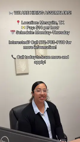 📢 WE ARE HIRING ASSEMBLERS! 📍 Location: Mesquite, TX 💵 Pay: $14 per hour 📅 Schedule: Monday–Thursday Interested? Call 972-703-9110 for more information! 📞 Call today to learn more and apply! #assemblers #mesquitejobs #assemblar #trabajos #dfwtrabajos 