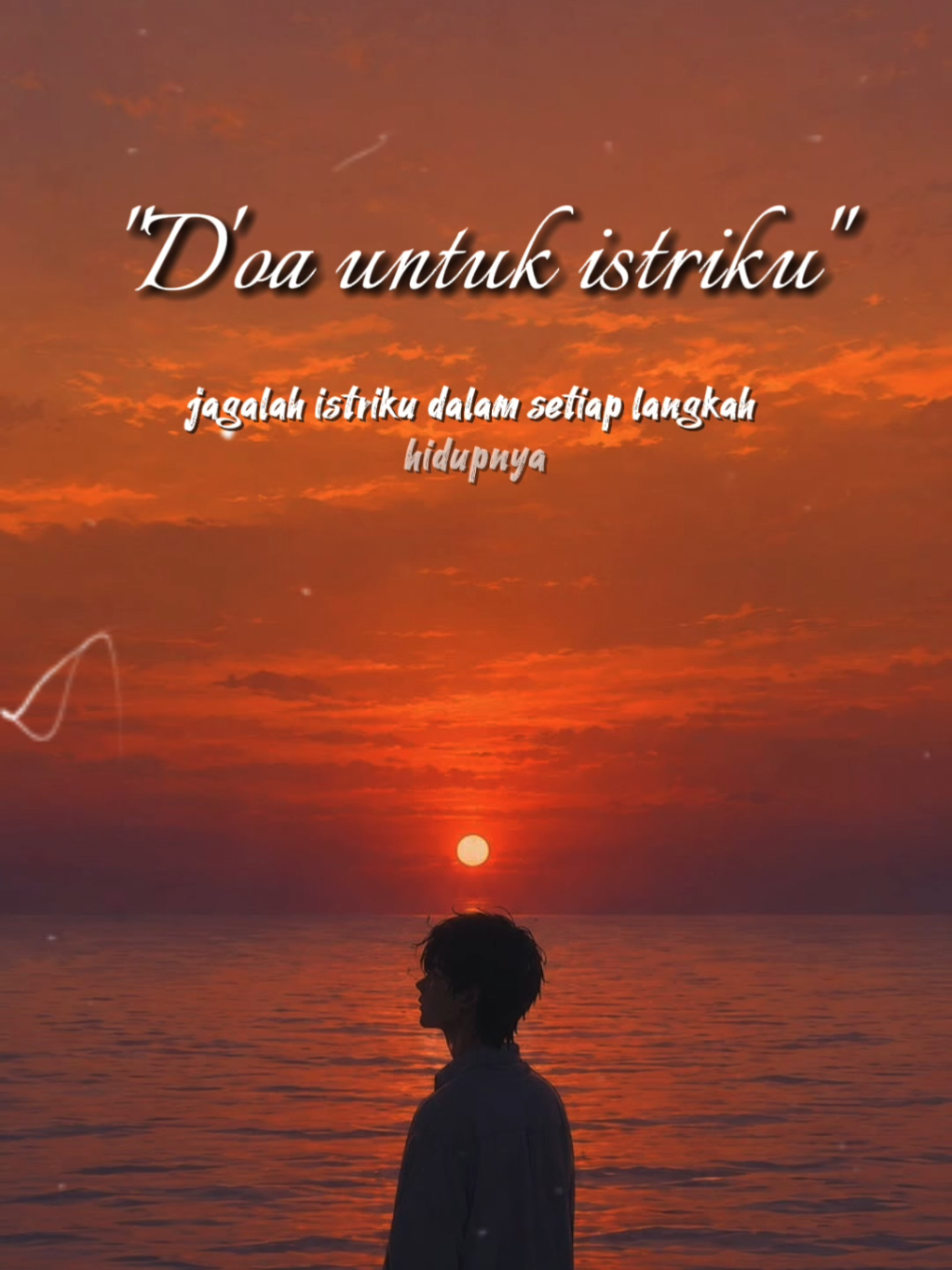 doa untuk istriku #CapCut #capcutpioneer #pioneertemplate #katakata #fyp 
