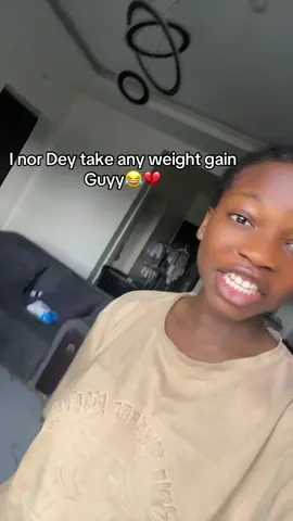 I nor Dey take weight gain anything 😂💔#millionviews #fyp #trending #newsound 