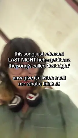 “last night” out now everywhere!!!! i went hella experimental w/ this :D #music #emo #indieslop #indierock #bunii 