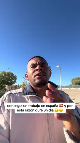 consegui un trabajo en españa 🇪🇸 y por esta razón dure un día 😔😔